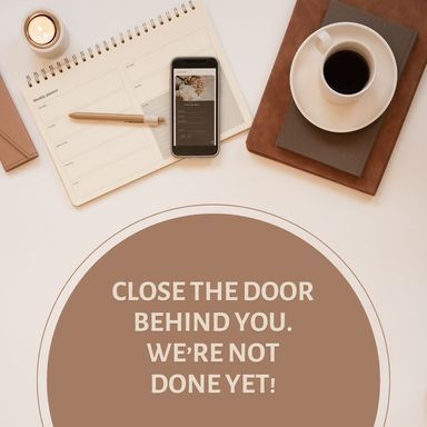 Close The Door Behind You---We're Not Done Yet! - Background cover
