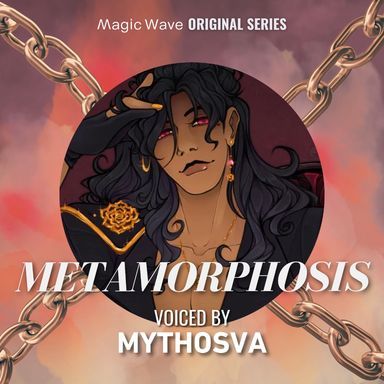 Your Next Audio Recommendation:  Metamorphosis — A MagicWave Original Series About Trauma, Healing, and Slow-Burn Intimacy - Blog cover