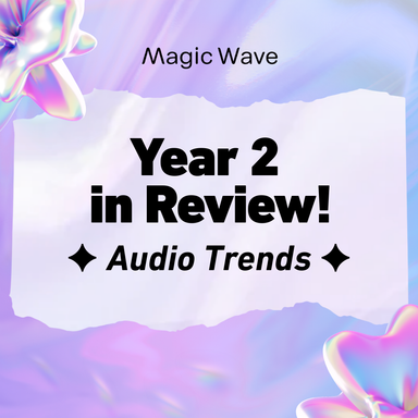 MagicWave Audio Trends 2026: Creator Growth, Listener Preferences & The Stories Shaping Immersive Audio - Blog cover